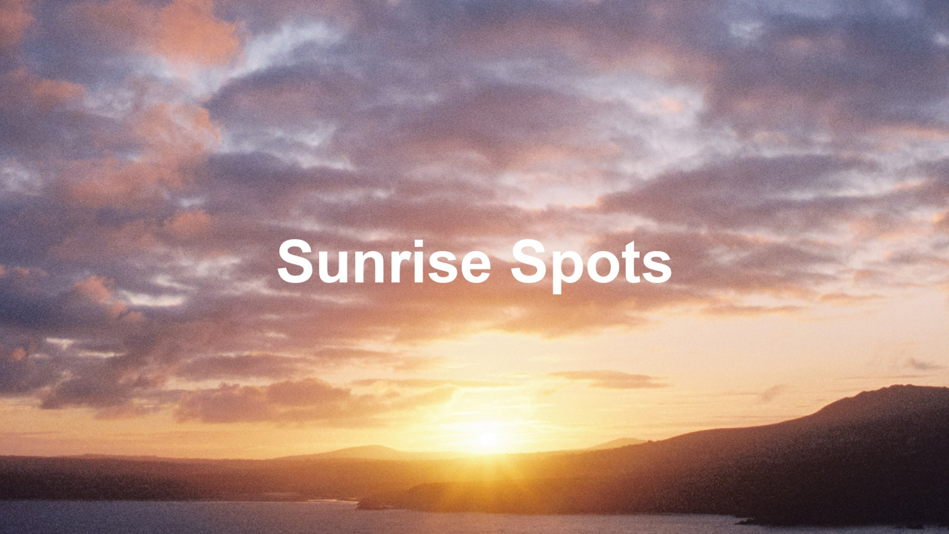 Sunrise Spots